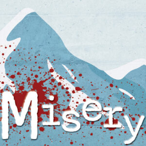 misery